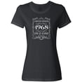 thumbnail image 3 of Inktastic Limited Edition 1968 One of a Kind Women's T-Shirt, 3 of 5