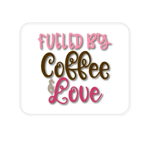 DistinctInk Mouse Pad - 1/4" Foam Rubber - Fueled By Coffee & Love