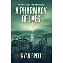Angelo Barsotti Mystery A Pharmacy of Lies, Book 2, (Paperback)