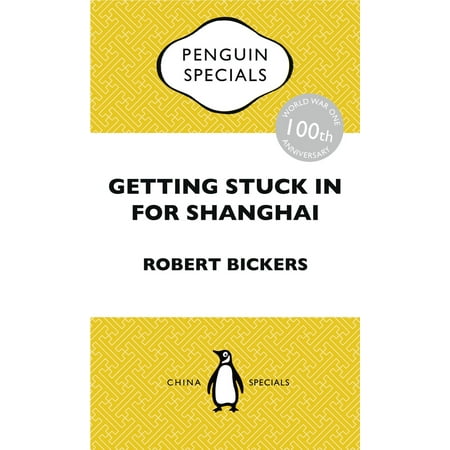 Getting Stuck in For Shanghai - eBook