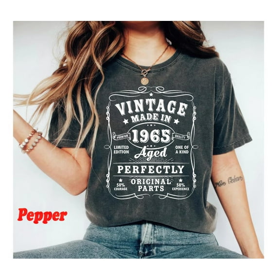Vintage 1965 Shirt, Well Aged 1965 Tee, 60th Birthday Shirt, Original Parts Shirt, Limited Edition Tee, 1965 Vintage Shirt, 1965 Retro Shirt