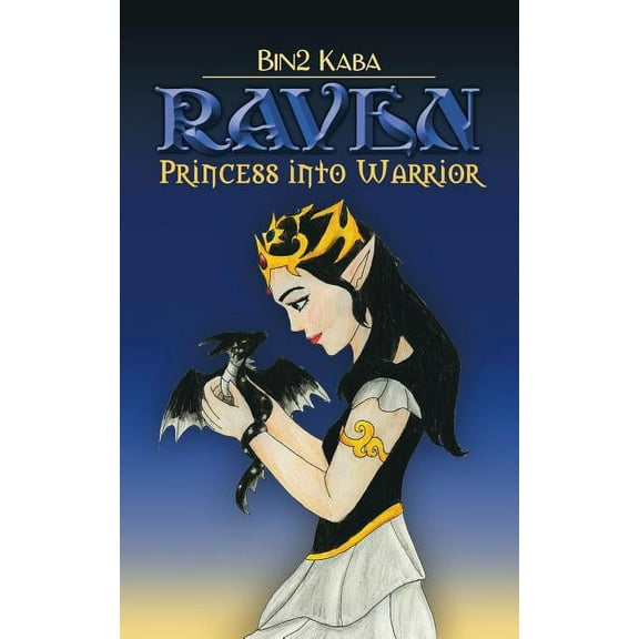 Raven: Princess into Warrior (Paperback)