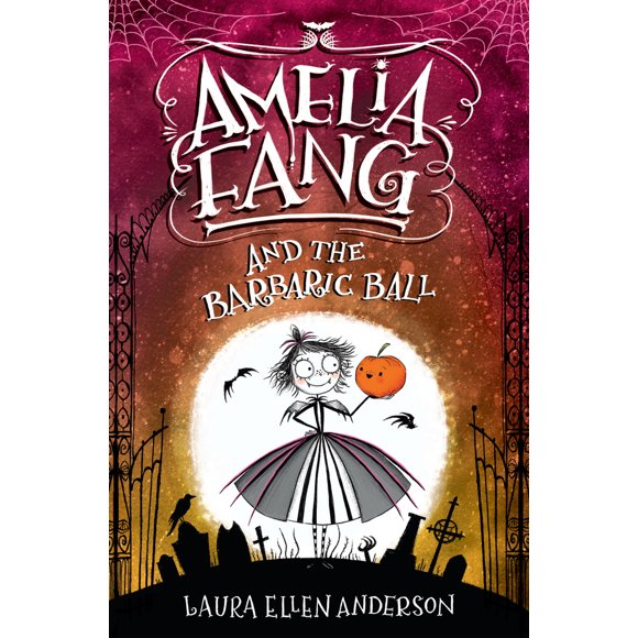 Pre-Owned Amelia Fang and the Barbaric Ball (Hardcover) 1984848399 9781984848390