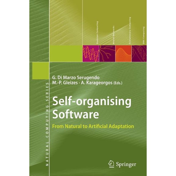 Natural Computing Self-Organising Software: From Natural to Artificial Adaptation, (Paperback)