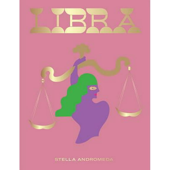 Pre-Owned Libra: Harness the Power of the Zodiac (Astrology, Star Sign) (Hardcover) 1784882704 9781784882709