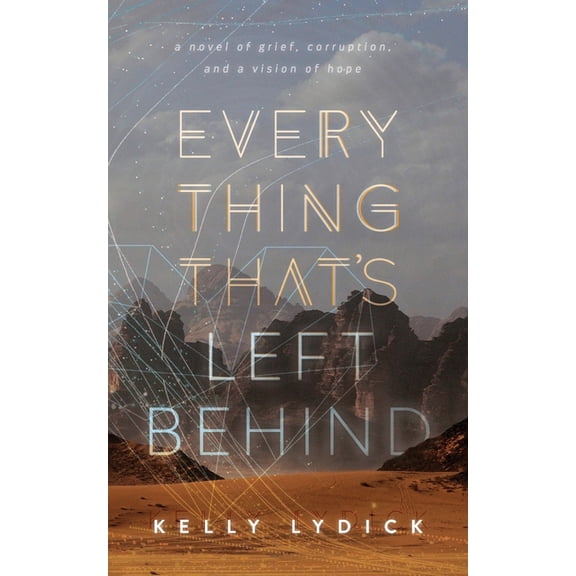 Everything That's Left Behind, (Paperback)