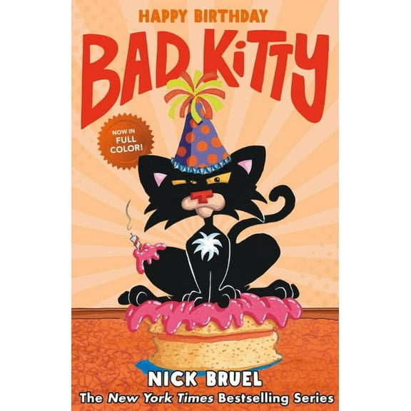 Bad Kitty: Happy Birthday, Bad Kitty (full-color edition) (Hardcover)