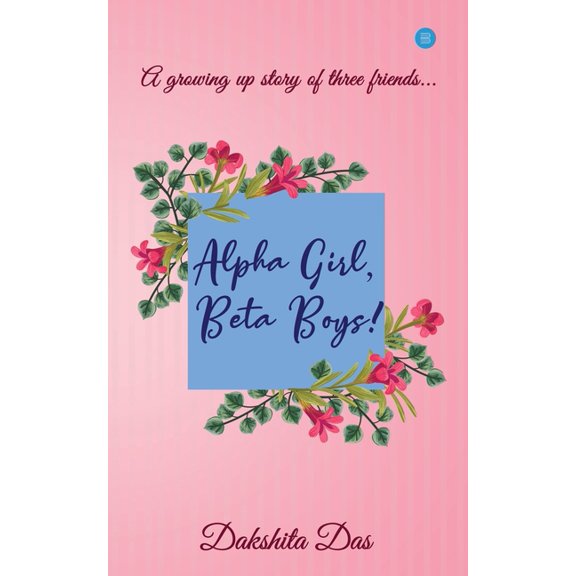 Alpha Girl, Beta Boys !, (Paperback)