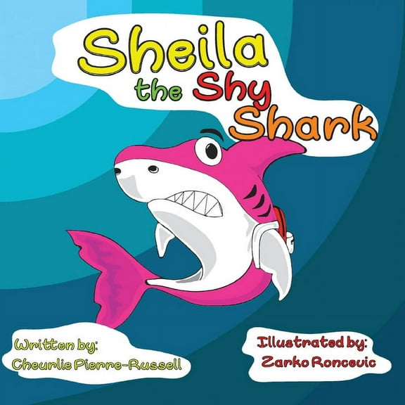 Sheila the Shy Shark, (Paperback)