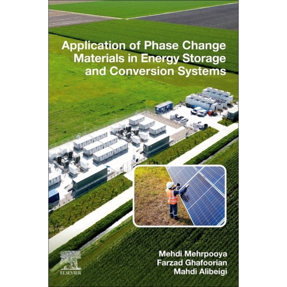 Application of Phase Change Materials in Energy Storage and Conversion Systems, (Paperback)