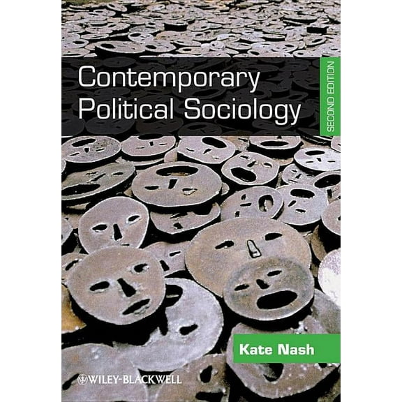 Contemporary Political Sociology: Globalization, Politics and Power, (Paperback)