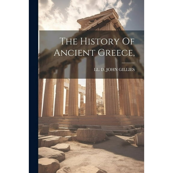 The History Of Ancient Greece, (Paperback)