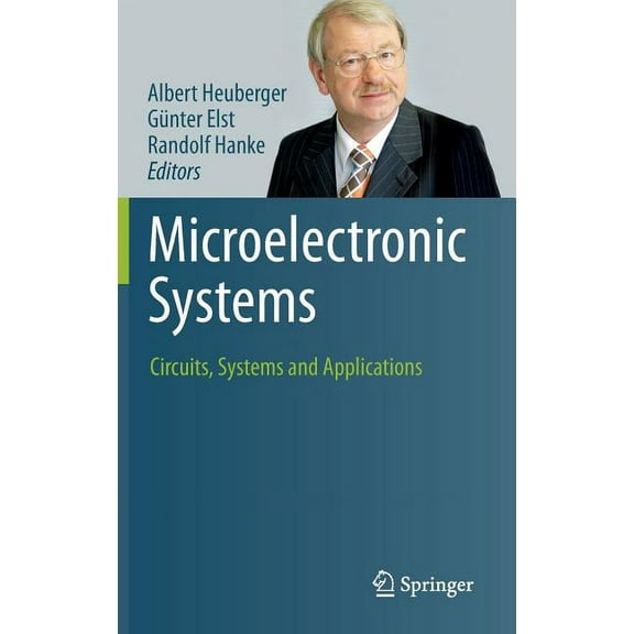 Microelectronic Systems: Circuits, Systems and Applications, (Hardcover)