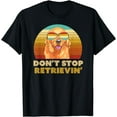 thumbnail image 2 of Don't Stop Retrieving Shirt. Retro Golden Retriever TShirt, 2 of 3