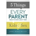 thumbnail image 1 of Pre-Owned 5 Things Every Parent Needs to Know about Their Kids and Sex (Paperback) 0801018994 9780801018992, 1 of 1