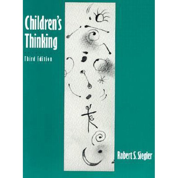 Pre-Owned Children's Thinking (3rd Edition) (Paperback) 0133979105 9780133979107