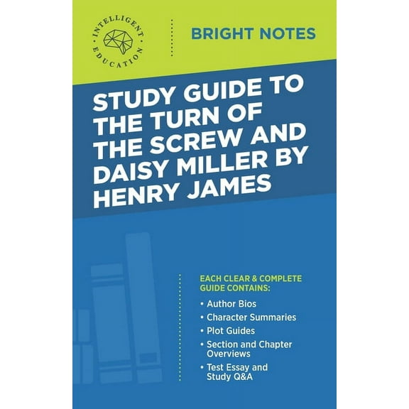 Bright Notes Study Guide to The Turn of the Screw and Daisy Miller by Henry James, (Paperback)