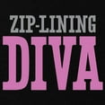 thumbnail image 3 of CafePress - Zip Lining DIVA T Shirt - Dark T-Shirt Kids XS-XL, 3 of 4