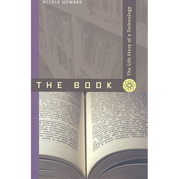 Pre-Owned Pre-owned Book : The Life Story of a Technology, Paperback by Howard, Nicole, ISBN 0801893119, ISBN-13 9780801893117