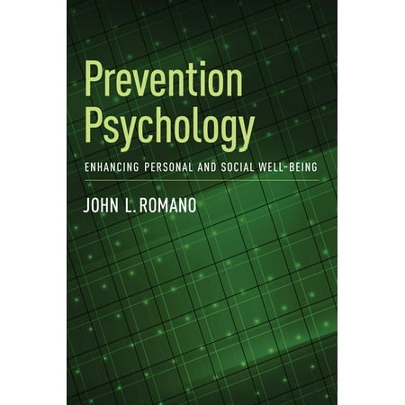 Prevention Psychology : Enhancing Personal and Social