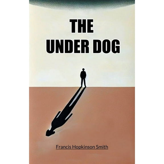 The Under Dog, (Paperback)
