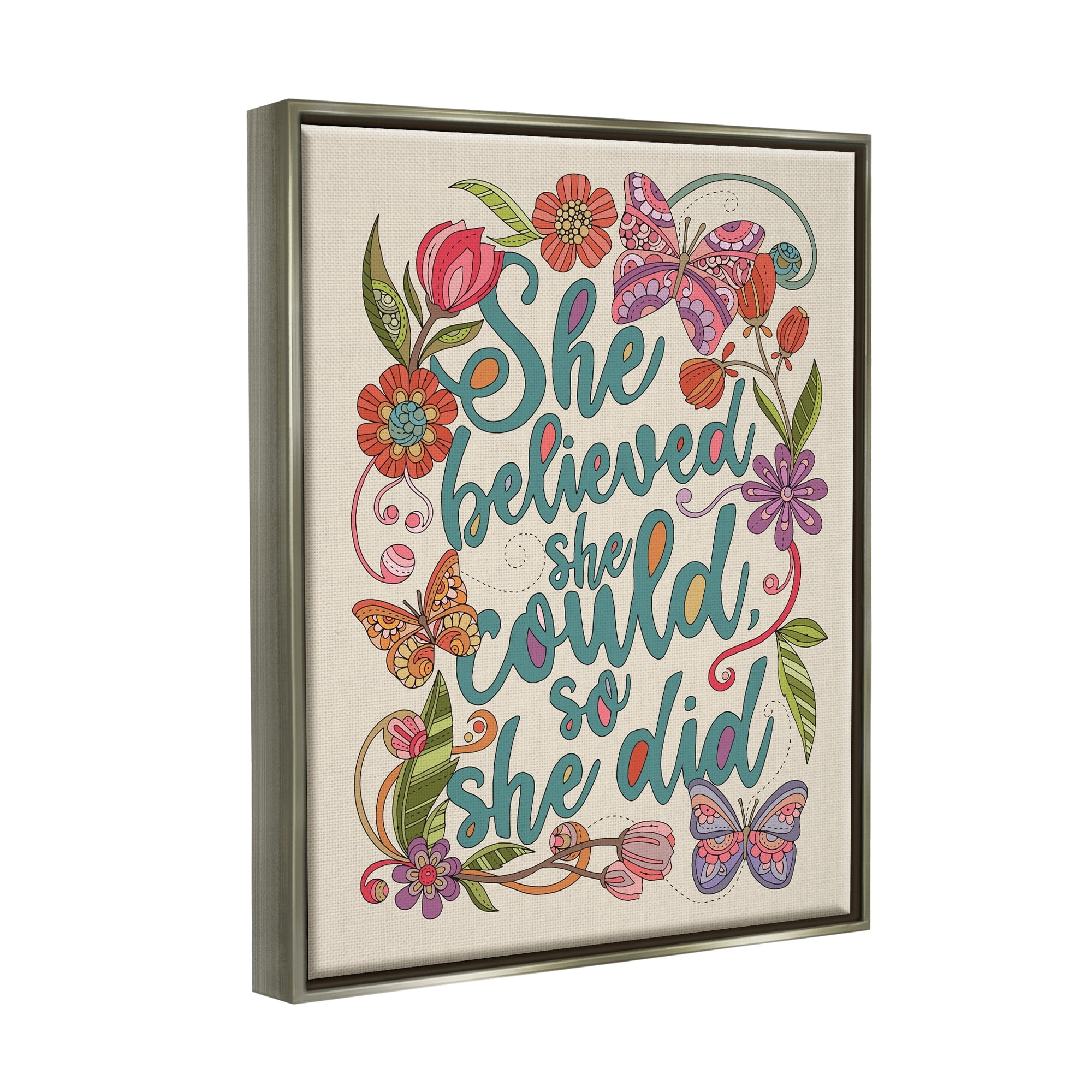 Stupell Industries She Believed Girl Power Motivational Patterned Floral Butterflies Graphic Art Luster Gray Floating Framed Canvas Print Wall Art, Design by Valentina Harper