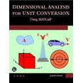 thumbnail image 1 of Pre-Owned Dimensional Analysis for Unit Conversions Using MATLAB, (Paperback), 1 of 1