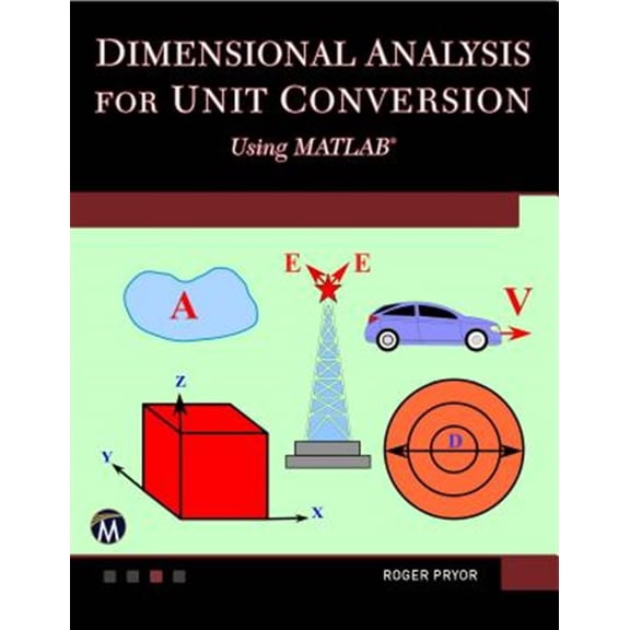 Pre-Owned Dimensional Analysis for Unit Conversions Using MATLAB, (Paperback)