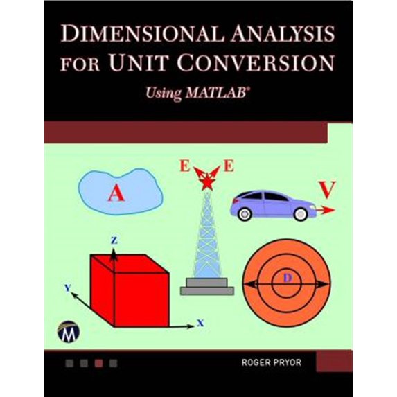 Pre-Owned Dimensional Analysis for Unit Conversions Using MATLAB, (Paperback)