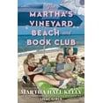 thumbnail image 2 of Martha Hall Kelly: The Martha's Vineyard Beach and Book Club: A Novel (Hardcover), 2 of 2