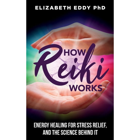 How Reiki Works, (Paperback)
