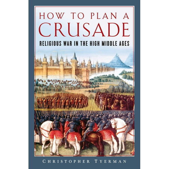 How to Plan a Crusade (Paperback)