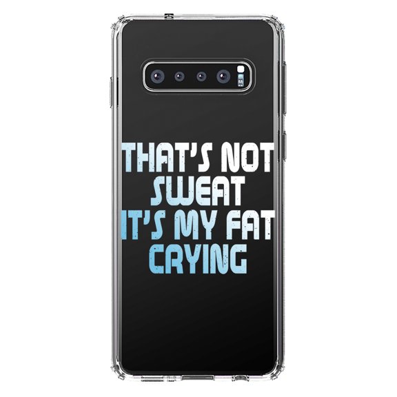 DistinctInk Clear Shockproof Hybrid Case for Samsung Galaxy S10 (6.1" Screen) - TPU Bumper Acrylic Back Tempered Glass Screen Protector - That's Not Sweat It's My Fat Crying