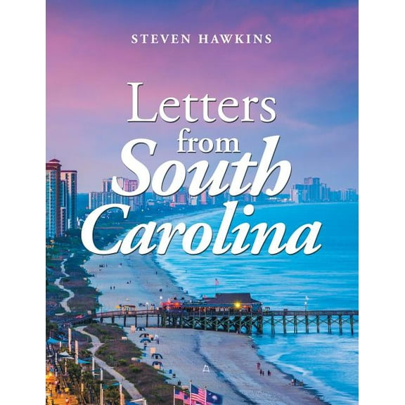 Letters from South Carolina (Paperback)
