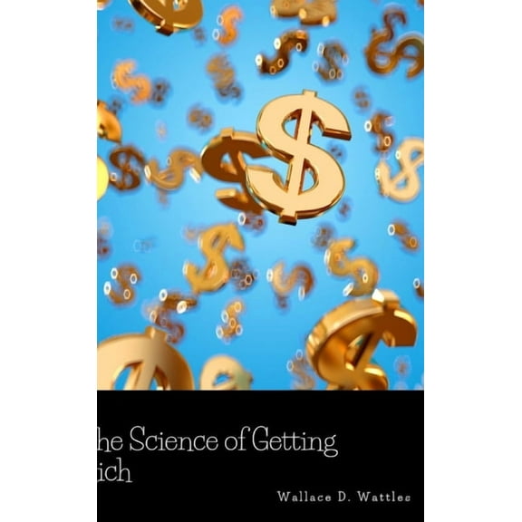 The Science of Getting Rich, (Hardcover)