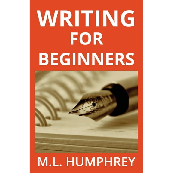 Writing Essentials: Writing for Beginners (Series #1) (Paperback)