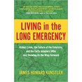 thumbnail image 1 of Vivre dans l'Urgence Longue : Couverture Rigide 2020 par James Howard Kunstler, 1 of 1