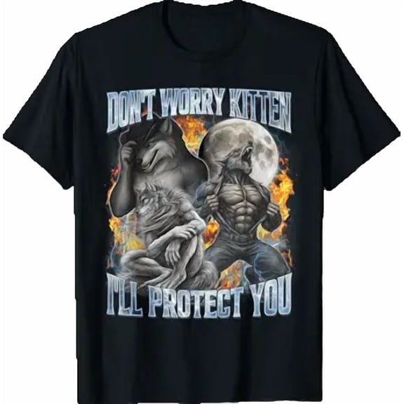 Don'T Worry Kitten I'Ll Protect You Funny Alpha Wolf Shirt Unisex S-5XL Hot Trending Shirt, Vintage Birthday Gift