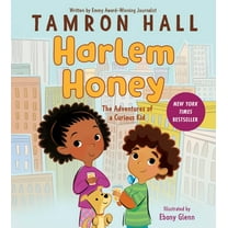 Harlem Honey: The Adventures of a Curious Kid, (Hardcover)