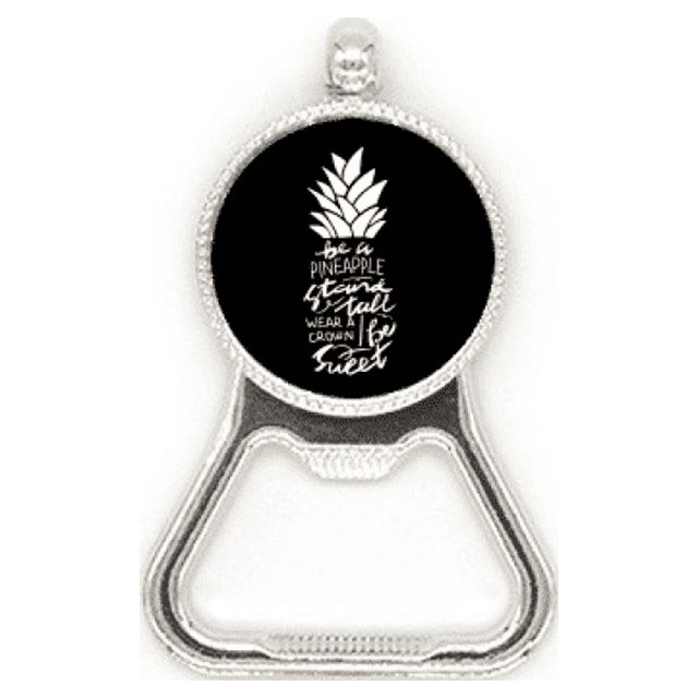 Ser una piña Stand Tall quote Black Acero inoxidable Metal cerveza tapa sacacorchos