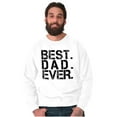 thumbnail image 4 of Best Dad Ever Cool Fathers Day Gift Men's Big & Tall Crewneck Sweatshirt Brisco Brands 3X, 4 of 5