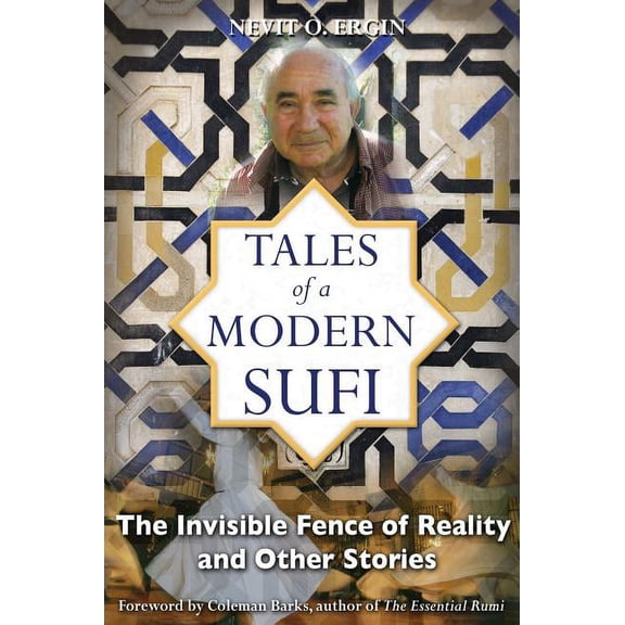 Tales of a Modern Sufi : The Invisible Fence of Reality and Other Stories (Paperback)
