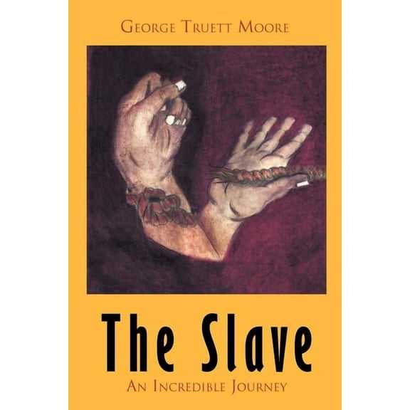 Slave : An Incredible Journey