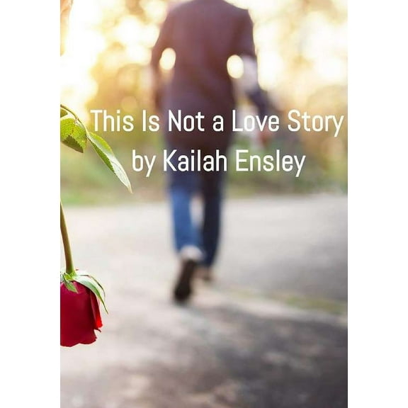 This Is Not a Love Story, (Paperback)