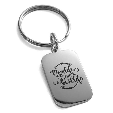 Stainless Steel Mom Life is the Best Life Small Rectangle Dog Tag Charm Keychain