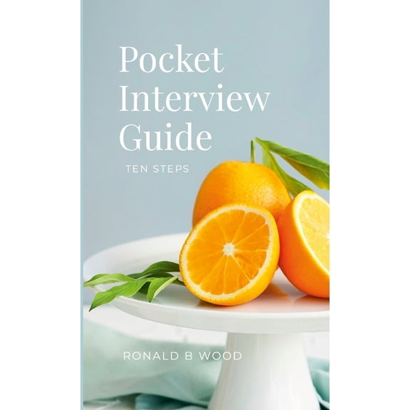 Pocket Interview Guide: Ten Steps, (Paperback)