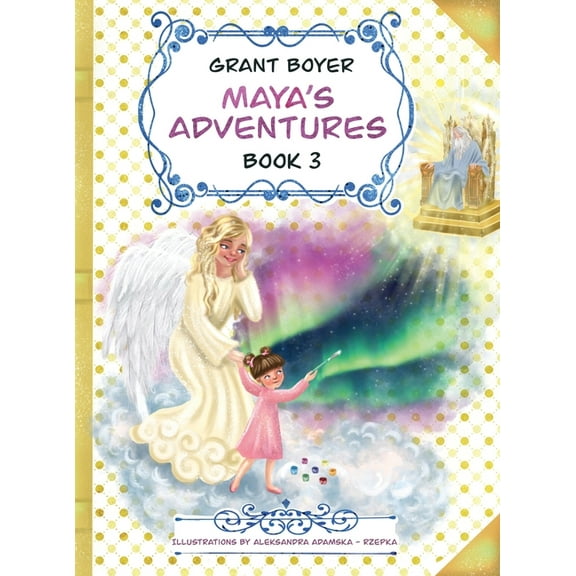 Maya's Adventures Book 3, (Hardcover)