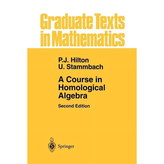 A Course in Homological Algebra