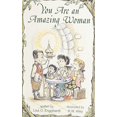 thumbnail image 1 of Pre-Owned You Are an Amazing Woman, 9780870295201, 0870295209, Paperback,, 1 of 1