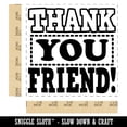 thumbnail image 2 of Thank You Friend Fun Text Self-Inking Rubber Stamp Ink Stamper - Red Ink - Large 1-1/2 Inch, 2 of 7